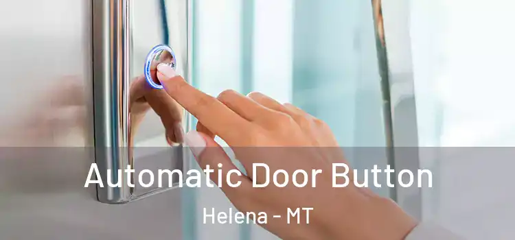  Automatic Door Button Helena - MT