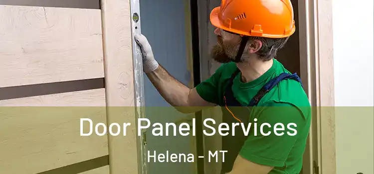 Door Panel Services Helena - MT