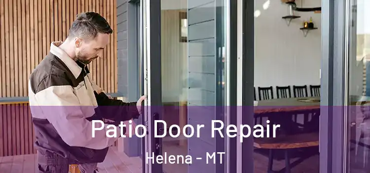  Patio Door Repair Helena - MT