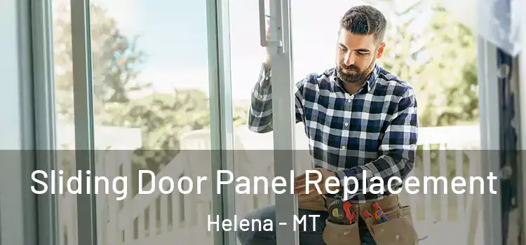  Sliding Door Panel Replacement Helena - MT