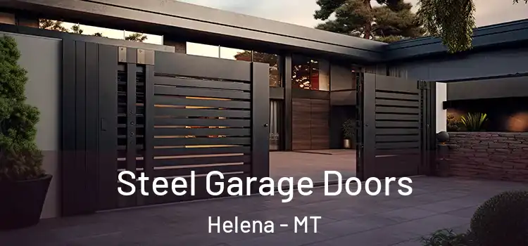  Steel Garage Doors Helena - MT
