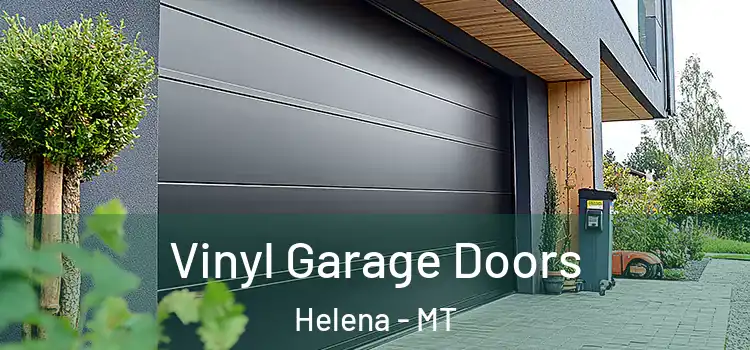  Vinyl Garage Doors Helena - MT