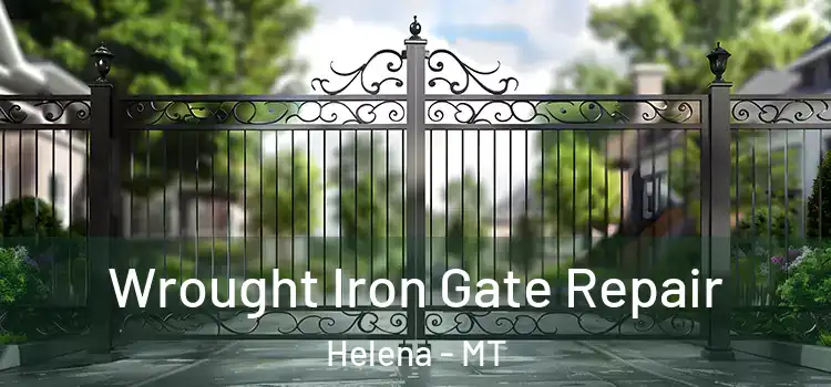  Wrought Iron Gate Repair Helena - MT